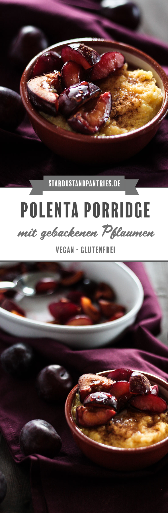 Veganes und glutenfreies Polenta Porridge mit gebackenen Pflaumen ist eine leckere Alternative zu Haferbrei/ Porridge mit Haferflocken. Ein sättigendes und gemütliches Frühstück. #Frühstück #Porridge #Polenta #Pflaumen #Vgean #Glutenfrei